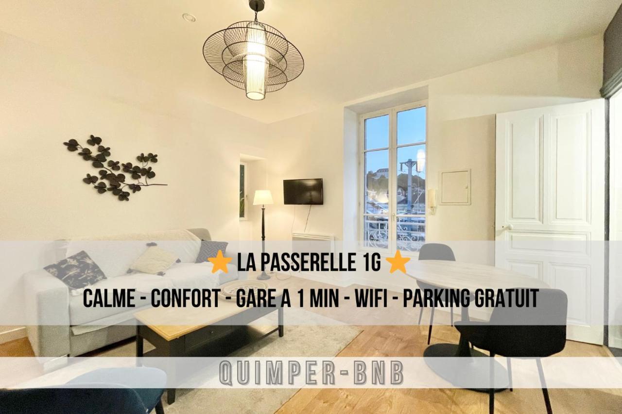 Le Passerelle 1G - Confort - Wifi - Centre Ville A Pied Quimper Eksteriør bilde